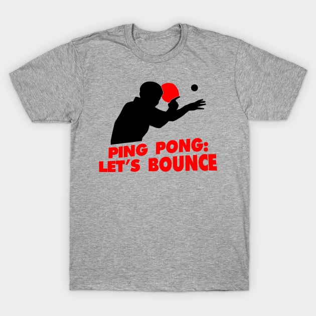 Ping Pong Let's Bounce (red) T-Shirt by nektarinchen